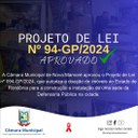 Câmara Municipal de Nova Mamoré aprova Projeto de Lei nº 94-GP/2024